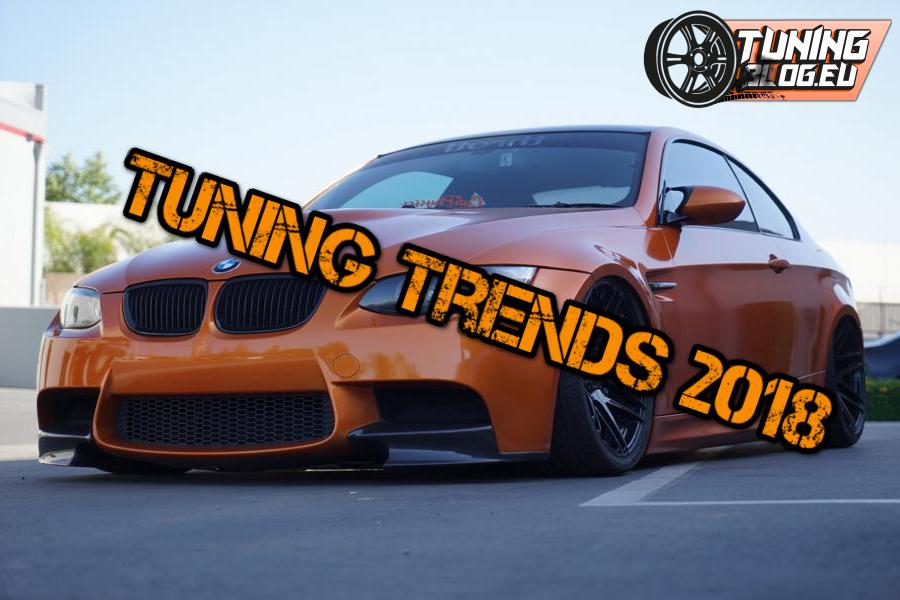 Tuning Trends 2017 vs. 2018 - changes not in sight