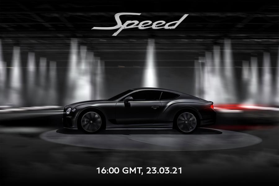 2021 Bentley Continental GT Speed 1 23. März 2021: Debüt vom Bentley Continental GT Speed!