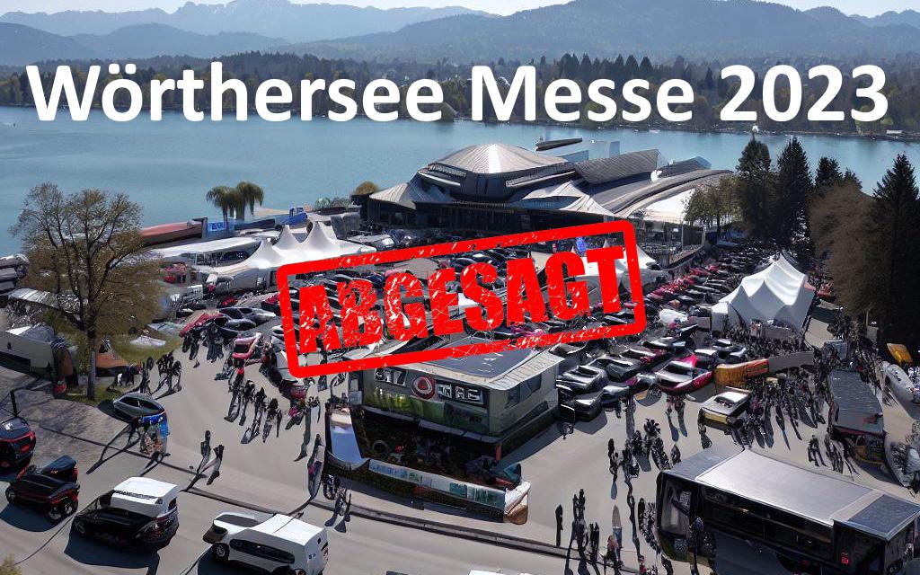 The Wörthersee Messe 2023 has also been cancelled!